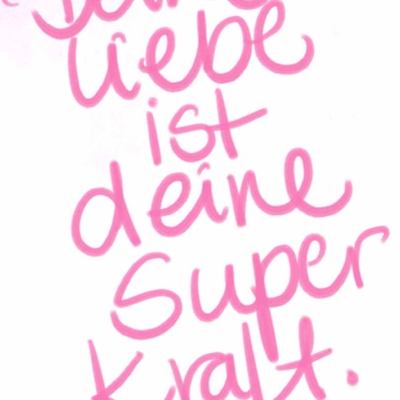 Zoom auf den Text der Karte Liebe ist deine Superkraft.